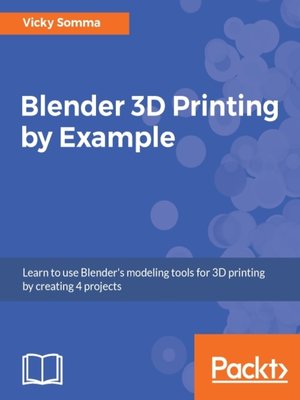 Blender 3D Printing by Example - ebook